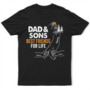 Dad And Daughter Best Friends For Life - Birthday, Loving Gift For Daddy, Father, Grandpa, Grandfather - Personalized Custom T Shirt