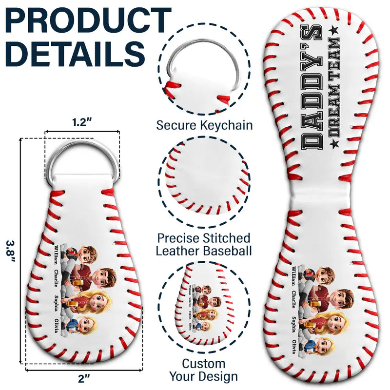 Gift For Father,Baseball,Dad - Children,Happy - Daddy's Dream Team - Personalized Leather Baseball Keychain