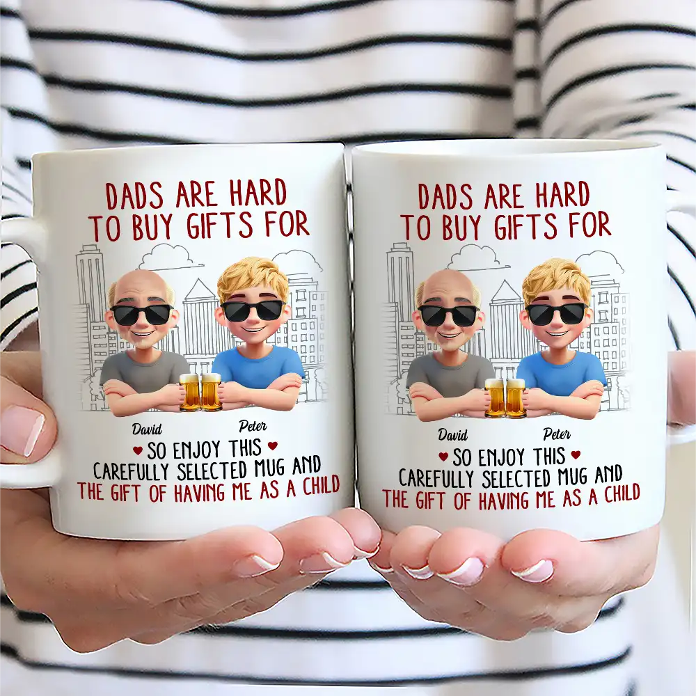 Funny,Gift For Father,Dad - Children,Gift For Husband - Dads Are Hard To Buy Gifts For - Personalized Mug