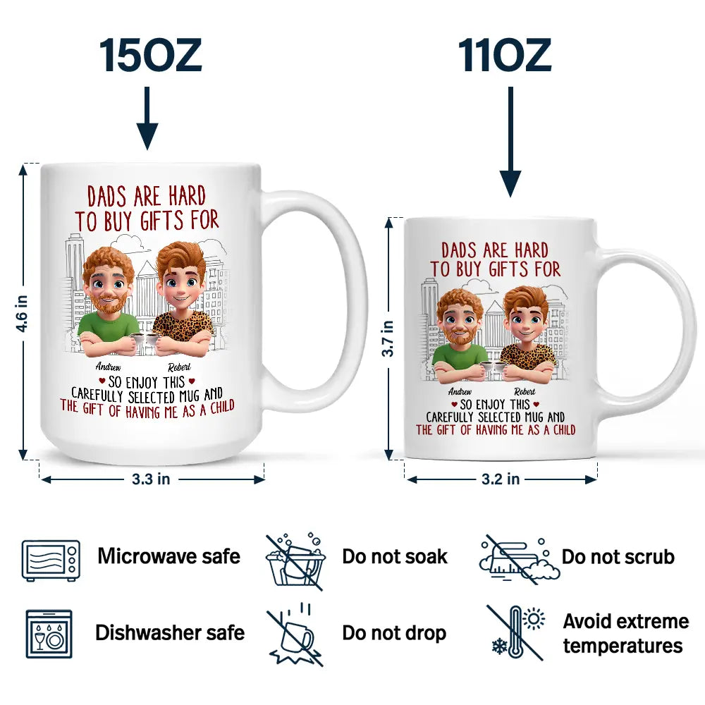 Funny,Gift For Father,Dad - Children,Gift For Husband - Dads Are Hard To Buy Gifts For - Personalized Mug