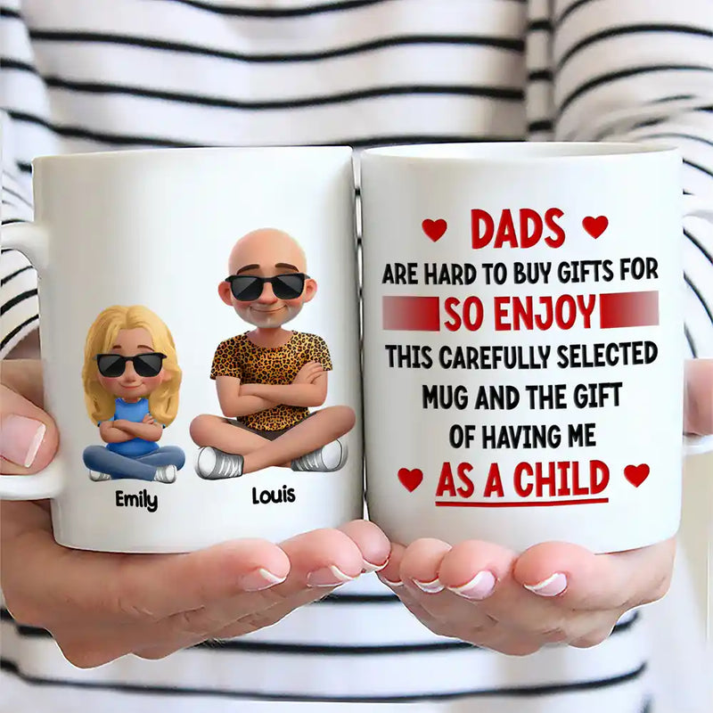 Gift For Father,Funny,Top Market,Vector - Dads Are Hard to Buy Gifts For 3D Effect - Personalized Mug