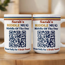 Gift For Yourself, Humorous, QR Code - Daily Riddle - Daily Riddle Interactive QR Code - Personalized Mug