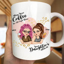 Gift For Mother, Mom - Daughters (Adult), Funny - Daughter's Attitude - Personalized Mug