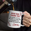 Gift For Father,Baseball,Sport Dad,Happy - Dear Dad Thank You For Teaching Me Play Baseball - Personalized Mug