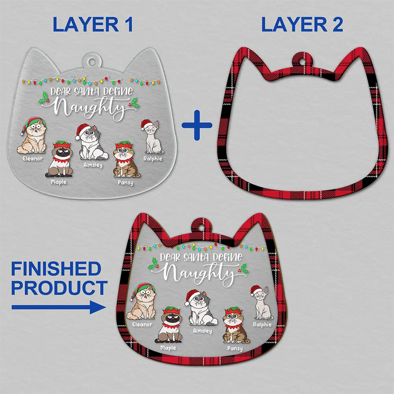 Cat Lovers, Cat Mom, Cat Dad, Funny, Christmas - Dear Santa Define Naughty - Personalized 2-Layered Mix Ornament