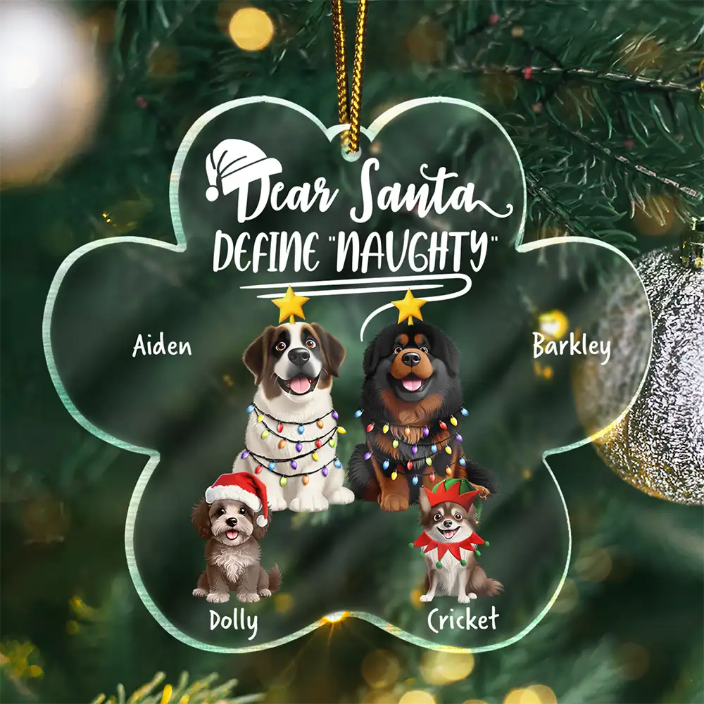 Funny,Dog Lovers,Christmas - Dear Santa Define Naughty Dog - Personalized Custom Shaped Acrylic Ornament