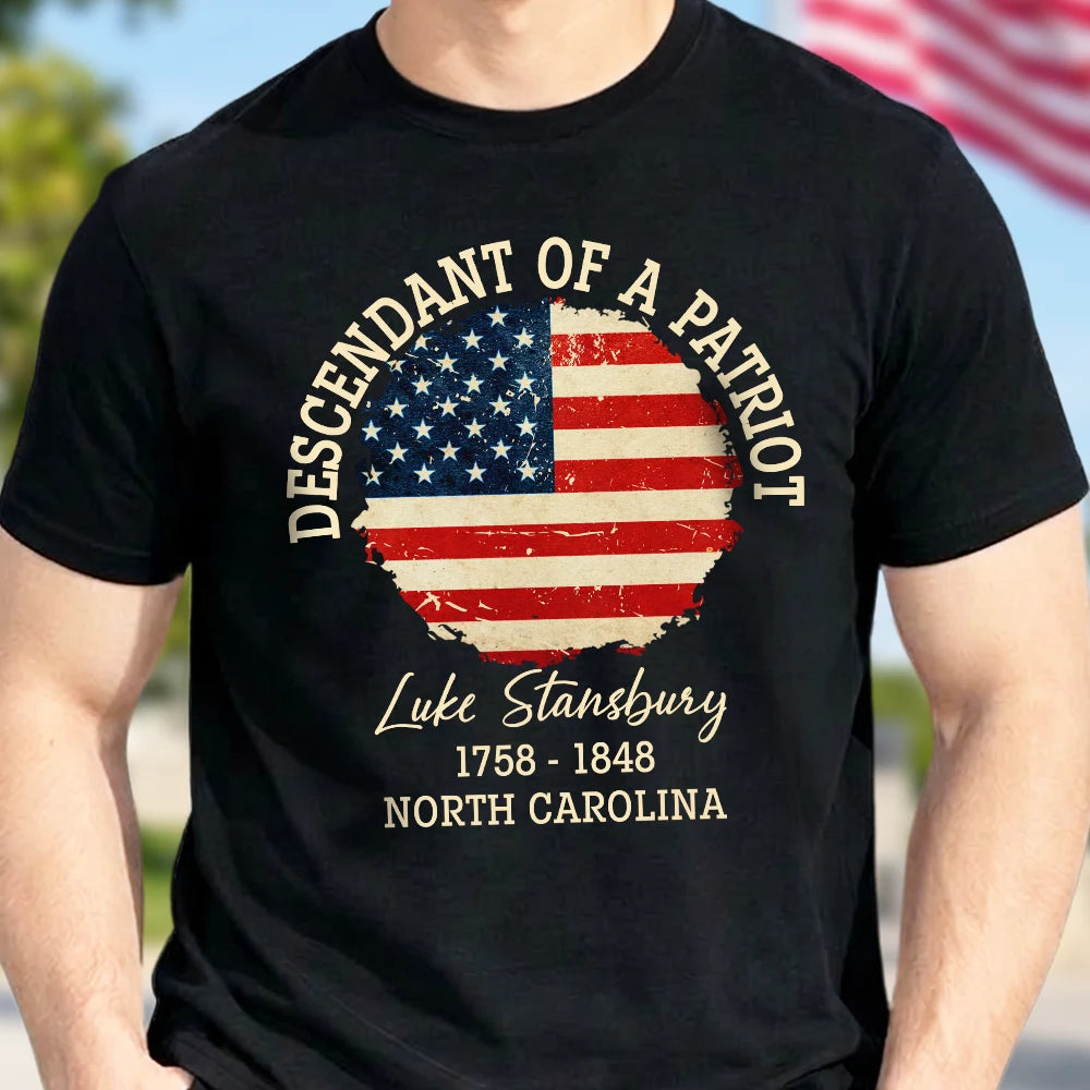 Independence Day,Gift For Yourself,Happy,Gift For Women,Gift For Men - Descendant Of A Patriot 250th Anniversary US Independence Day - Personalized T Shirt