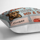 Dog I Steal Your Bed & Sofa - Personalized Custom Pillow