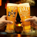 Dog Dad,Pet Dad - Dog Dad I Woof You Thanks For Putting Up With Me - Personalized Pilsner Glass