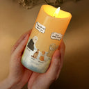 Dog Lovers,Memorial,Sad - Dog Loss They Still Talk About You I Know - Personalized Flameless LED Candle
