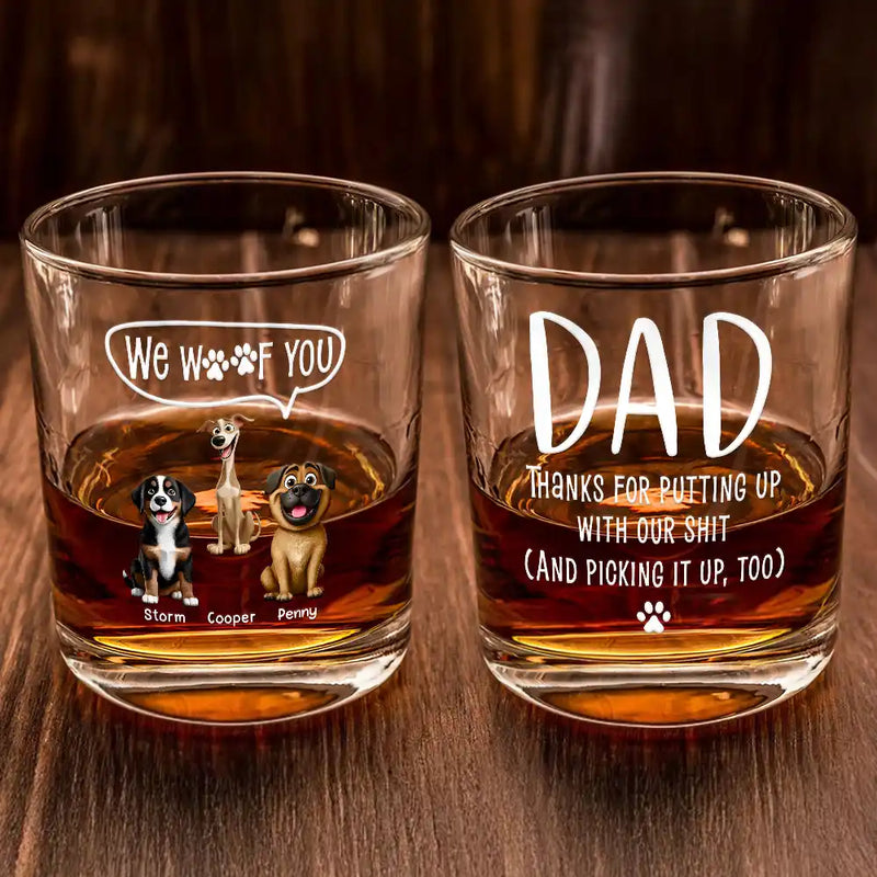 Gift For Father, Dog Dad, Dog Lovers, Happy - Dog Lovers I Woof You - Personalized Whiskey Glass