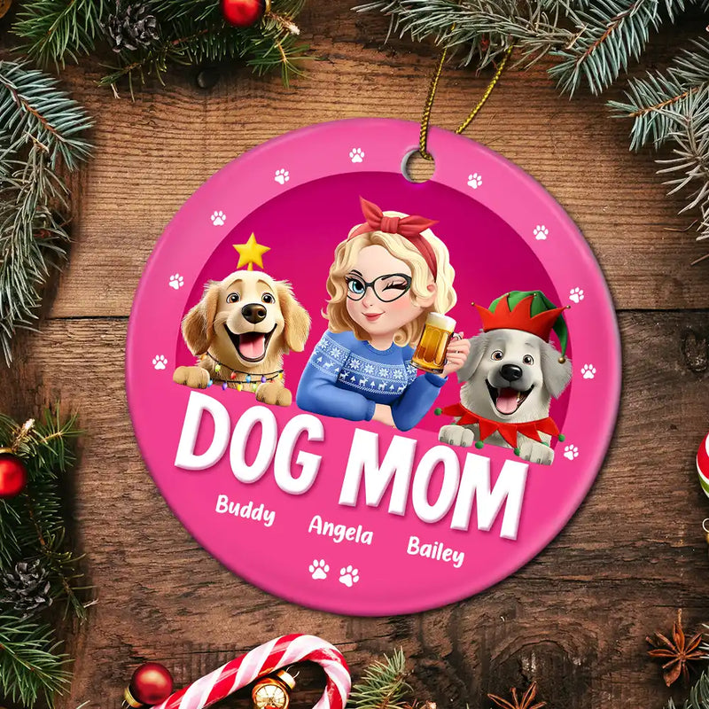 Dog Mom,Dog Lovers,Gift For Women,Gift For Yourself,Happy,Christmas - Dog Mom Christmas 3D Effect - Personalized Circle Ceramic Ornament