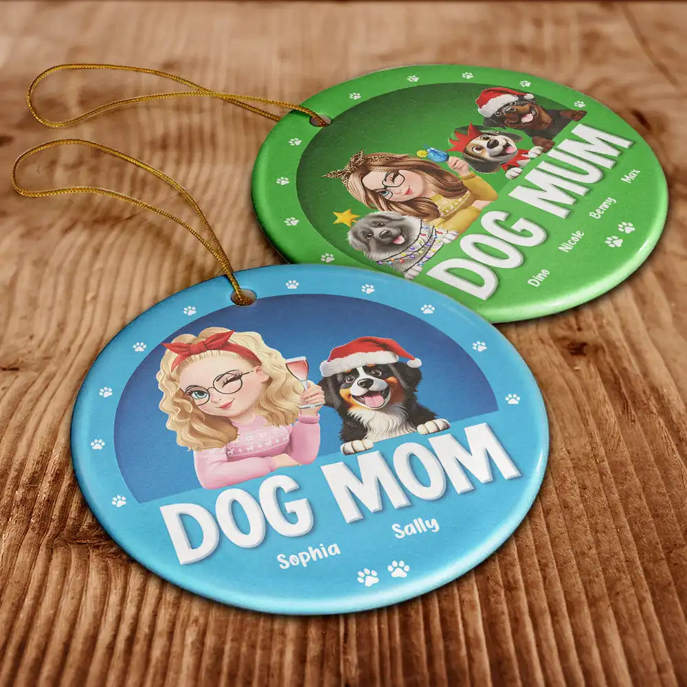 Dog Mom,Dog Lovers,Gift For Women,Gift For Yourself,Happy,Christmas - Dog Mom Christmas 3D Effect - Personalized Circle Ceramic Ornament