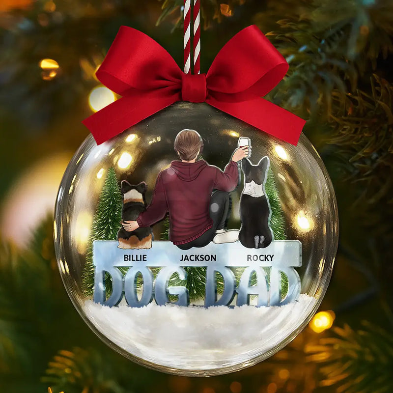 Christmas,Dog Lovers,Dog Mom,Dog Dad,Pet Lovers,Love - Dog Mom Dog Dad - Personalized 3D Acrylic Ball Ornament