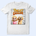 Dog Lovers,Dog Mom,Dog Dad,Gift For Yourself,Happy - Dog Treat Dealer 3D Effect - Personalized T Shirt