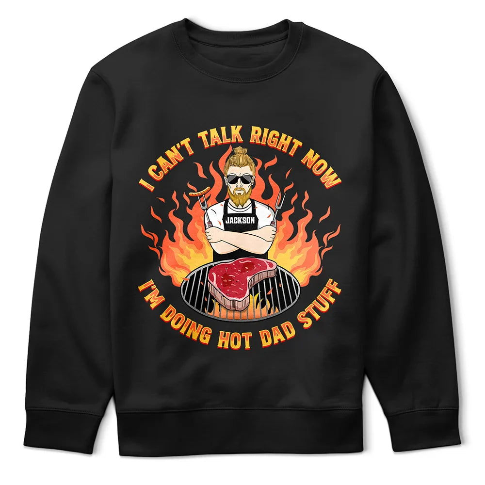 Gift For Father,Dad's Hobby,Grilling - Doing Hot Dad Stuff - Personalized T Shirt