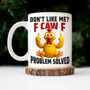 Gift For Yourself, Gift For Bestie, Funny, Gifts For Colleagues - Don't Like Me F Caw F - Personalized Mug