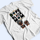 Gift For Mother, Afro Mom, Funny - Dope Black Mom Funny Mama 3D Effect Cartoon - Personalized T Shirt