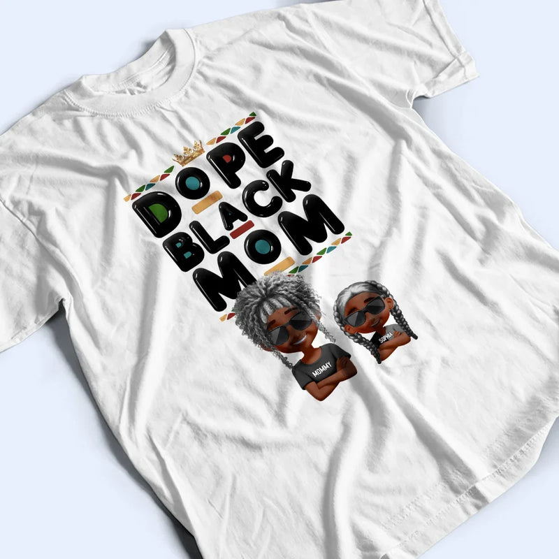 Gift For Mother, Afro Mom, Funny - Dope Black Mom Funny Mama 3D Effect Cartoon - Personalized T Shirt