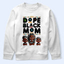 Gift For Mother, Afro Mom, Funny - Dope Black Mom Funny Mama 3D Effect Cartoon - Personalized T Shirt