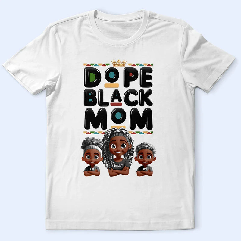 Gift For Mother, Afro Mom, Funny - Dope Black Mom Funny Mama 3D Effect Cartoon - Personalized T Shirt