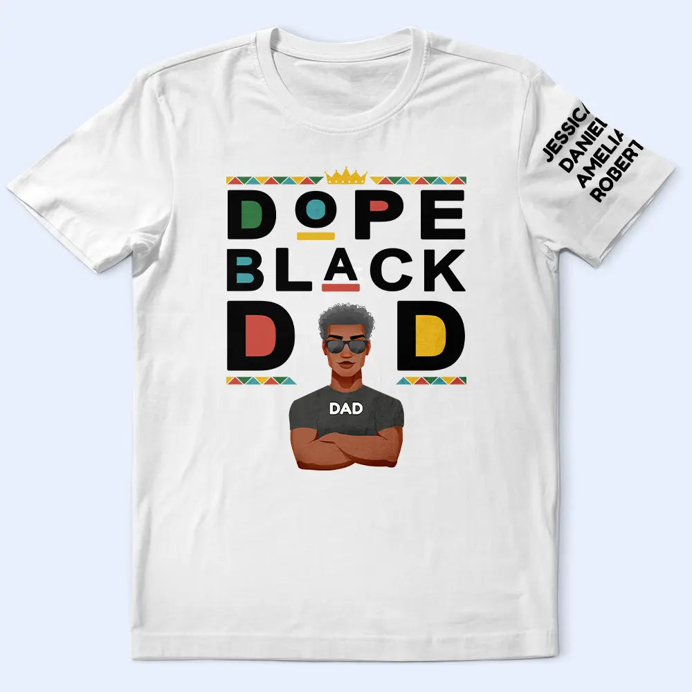 Afro Dad,Gift For Men,Gift For Father,Funny,Vector,Proud - Dope Black Dad With Kids' Names On Sleeve - Personalized T Shirt