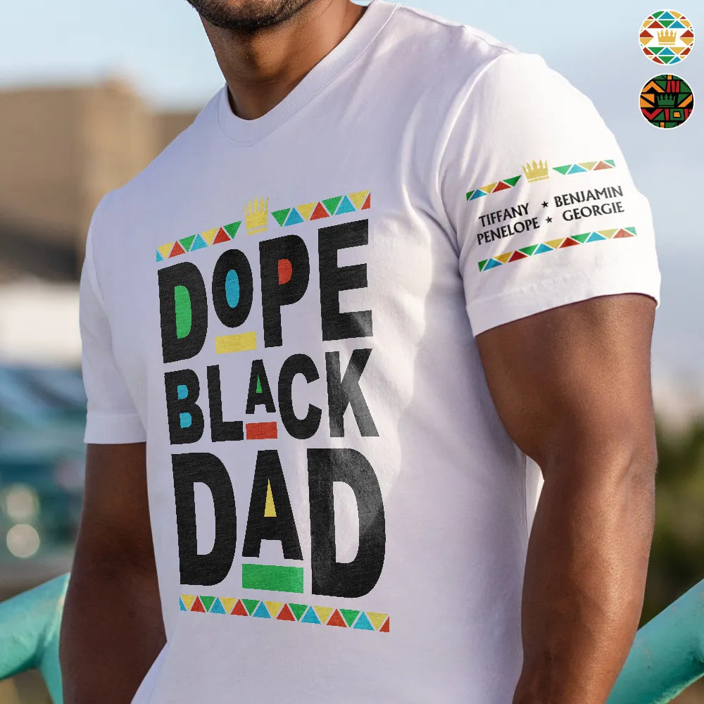 Gift For Father,Gift For Grandpa,Happy,Afro,Afro Dad - Dope Black Dad With Names On Sleeves - Personalized T Shirt