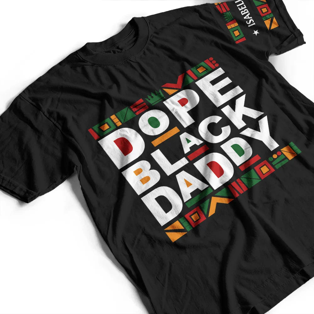 Gift For Father,Gift For Grandpa,Happy,Afro,Afro Dad - Dope Black Dad With Names On Sleeves - Personalized T Shirt
