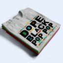 Gift For Father,Gift For Grandpa,Happy,Afro,Afro Dad - Dope Black Dad With Names On Sleeves - Personalized T Shirt