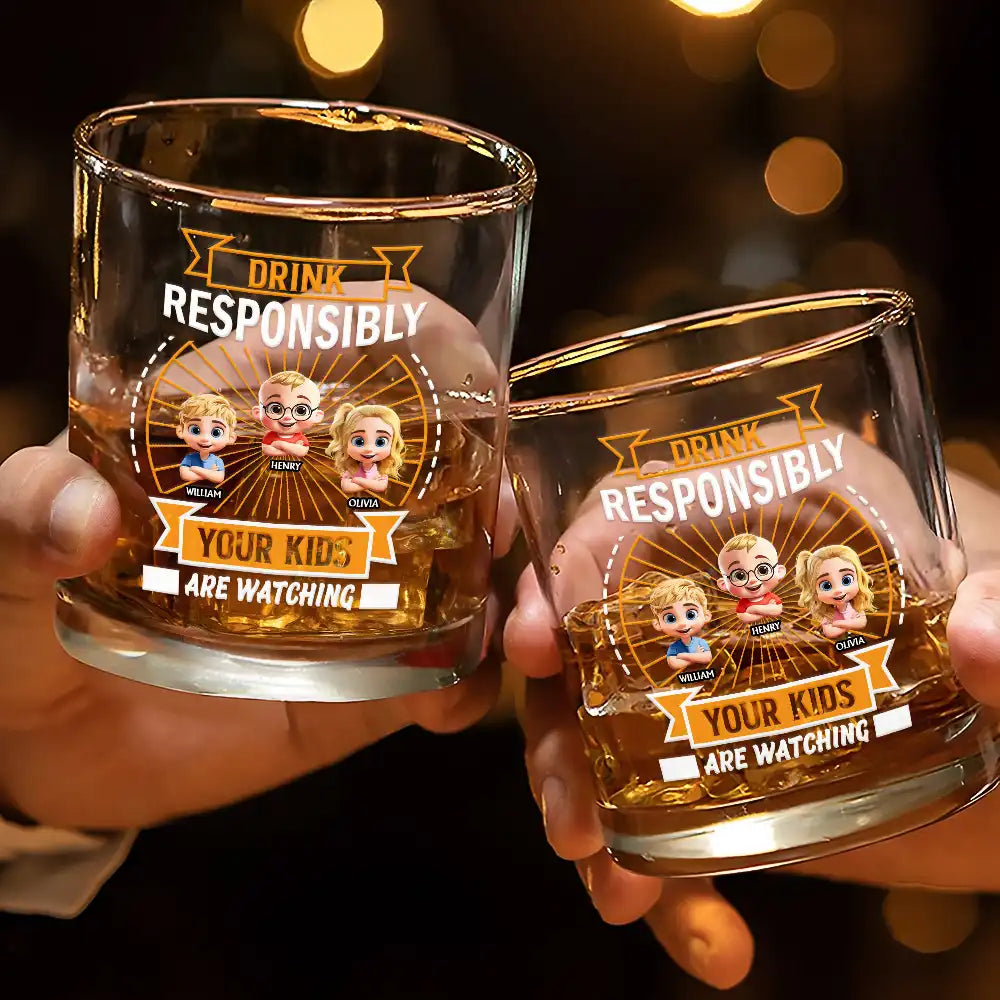 Gift For Husband, Gift For Yourself, Funny, Happy, Gift For Father, Dad - Children - Drink Responsibly Your Kid Is Watching - Personalized Whiskey Glass