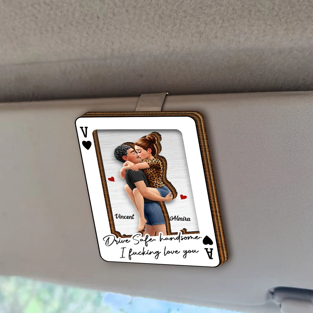 Gift For Couples, Old Couples, Gift For Husband, Gift For Wife, Gift For Boyfriend, Gift For Girlfriend, Love - Drive Safe Handsome Playing Card Couple - Personalized Custom Shaped Car Visor Clip
