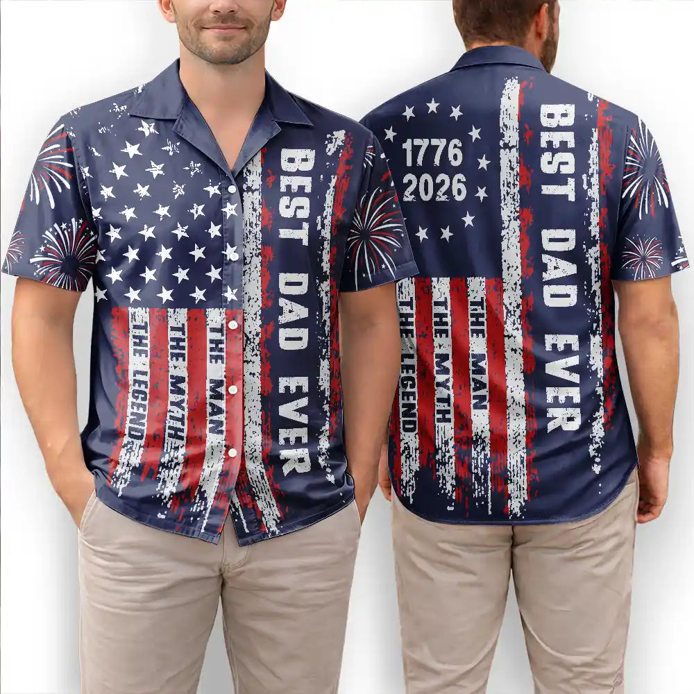 No Custom,America 250th,Independence Day - Early US Flag America Best Dad Ever The Man The Myth - Hawaiian Shirt