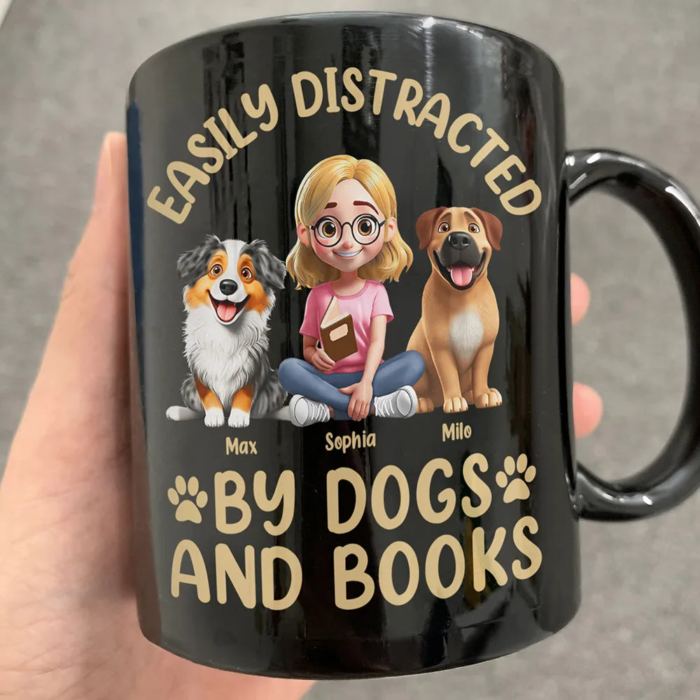 Dog Lovers,Pet Lovers,Happy,Dog Mom,Reading - Easily Distracted By Dogs & Books - Personalized Mug