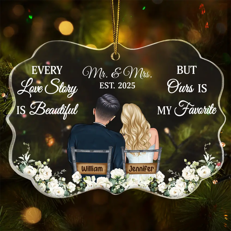 Gift For Couples,Gift For Women,Gift For Men,Gift For Husband,Gift For Wife,Christmas,Love - Every Love Story Is Beautiful - Personalized Medallion Acrylic Ornament