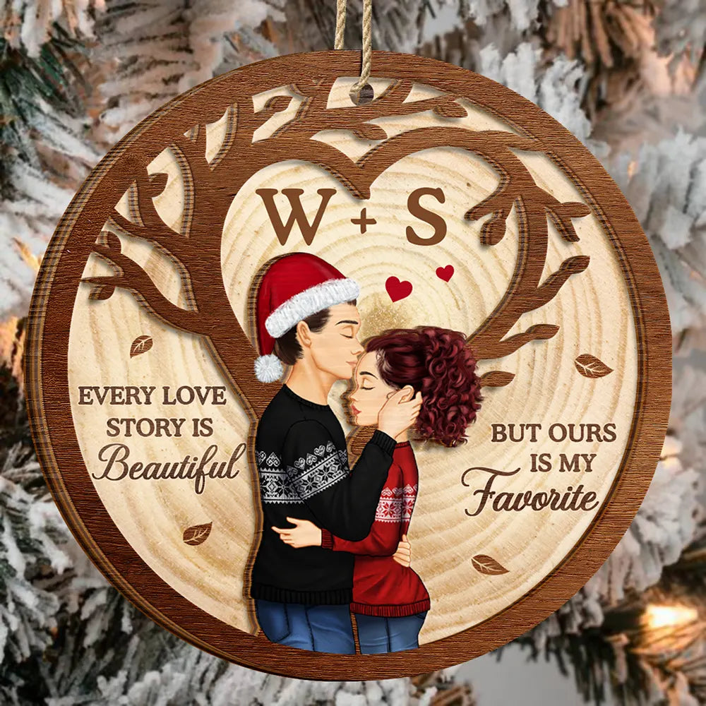Love,Gift For Couples,Gift For Husband,Gift For Wife,Gift For Boyfriend,Gift For Girlfriend,Christmas - Every Love Story Is Beautiful But Ours Is My Favorite - Personalized 2-Layered Wooden Ornament