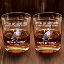 Retirement,Gift For Father,Beach,Summer,Funny,Non-Eng,Humorous - Every Sip Tastes Like It's Not My Problem Anymore Retirement - Personalised Whisky Glass