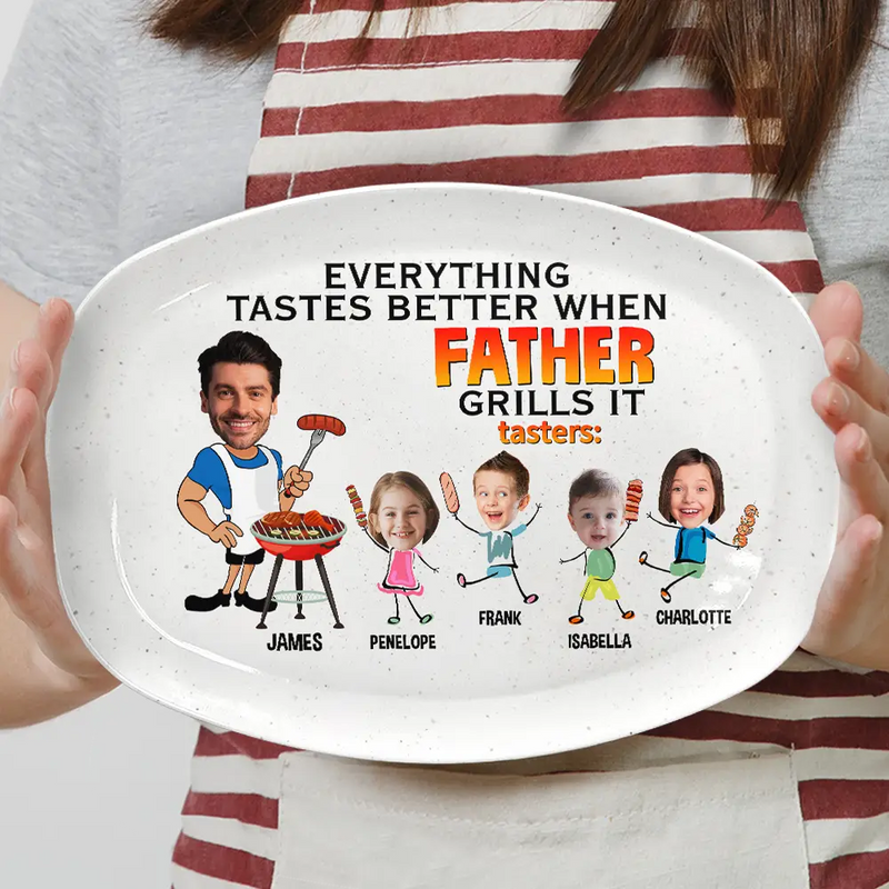 Grilling,Gift For Father,Happy - Everything Tastes Better When Daddy Grills It - Personalized Plate
