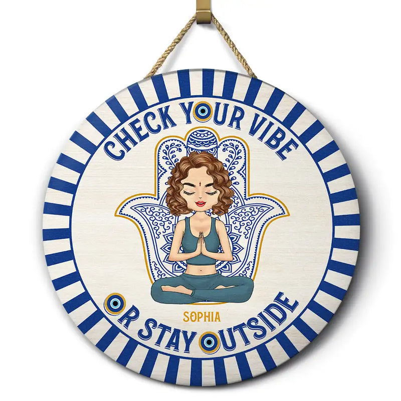 Gift For Yourself, Gift For Women, Yoga, Funny - Evil Eye Check Your Vibe - Personalized Wood Circle Sign