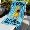 Gift For Women,Gift For Men,Gift For Yourself,Funny,Icon - F-Caw-F I F*king Hate People - Personalized Beach Towel