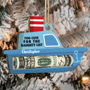 Icon Too Cute For The Naughty List - Christmas Gift For Kids - Personalized Wooden Cutout Ornament, Money Holder Ornament