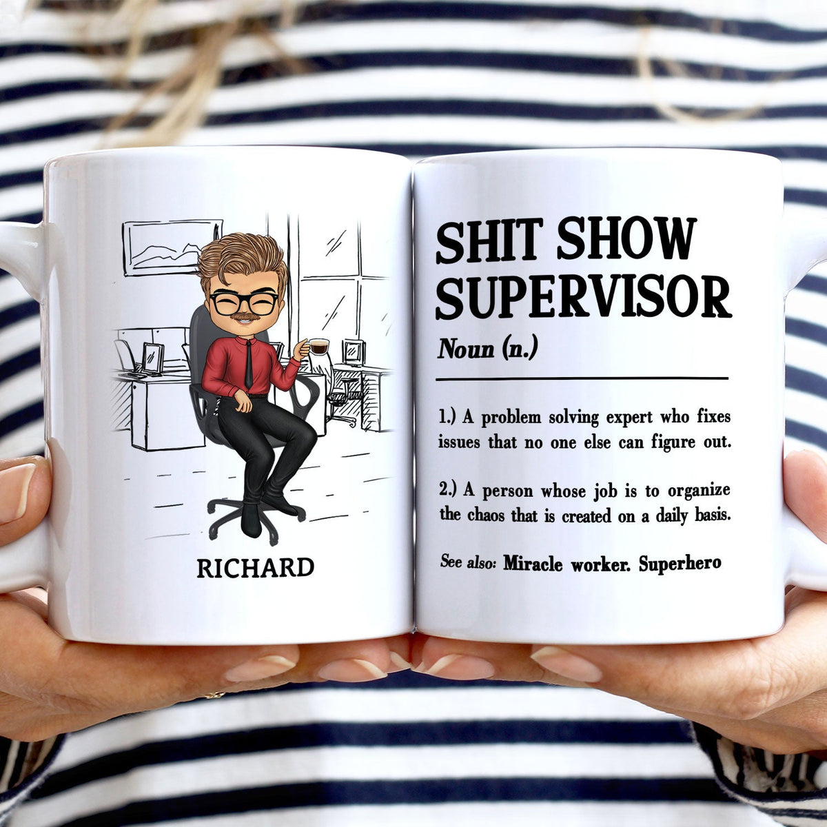Colleagues Show Supervisor - Funny Gift For Colleagues, Gift For Yourself - Personalized White Edge-to-Edge Mug