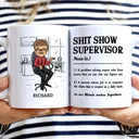 Colleagues Show Supervisor - Funny Gift For Colleagues, Gift For Yourself - Personalized White Edge-to-Edge Mug