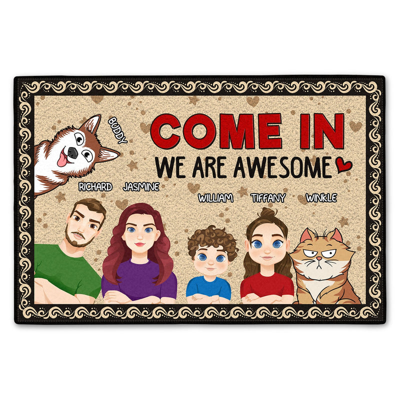 Come In We're Awesome - Gift For Family - Personalized Doormat