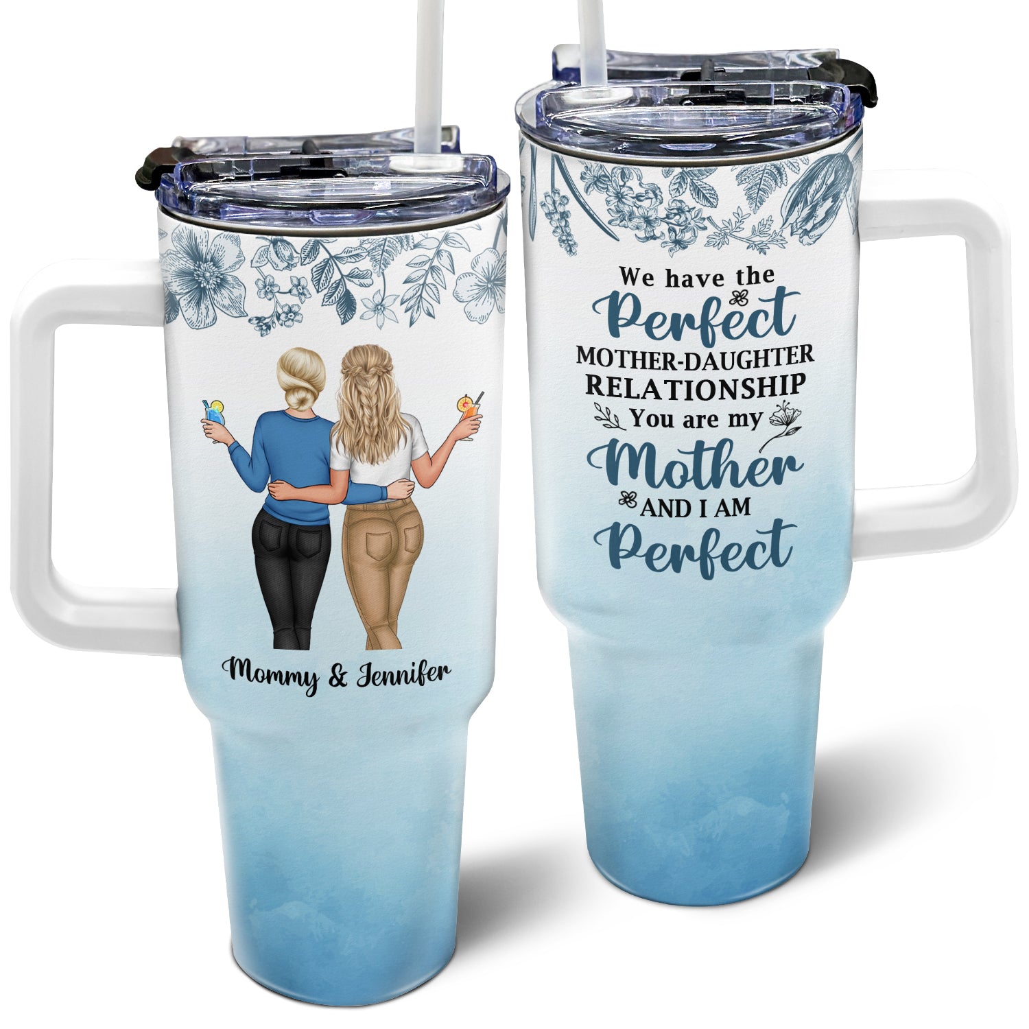 Perfect Mother Daughter Relationship - Gift For Mother - Personalized 40oz Tumbler With Straw