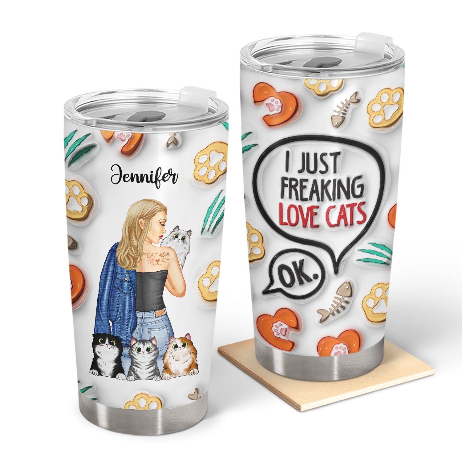 Cat Mom I Just Freaking Love Cat - Gift For Cat Lovers - 3D Inflated Effect Printed Tumbler, Personalized Tumbler