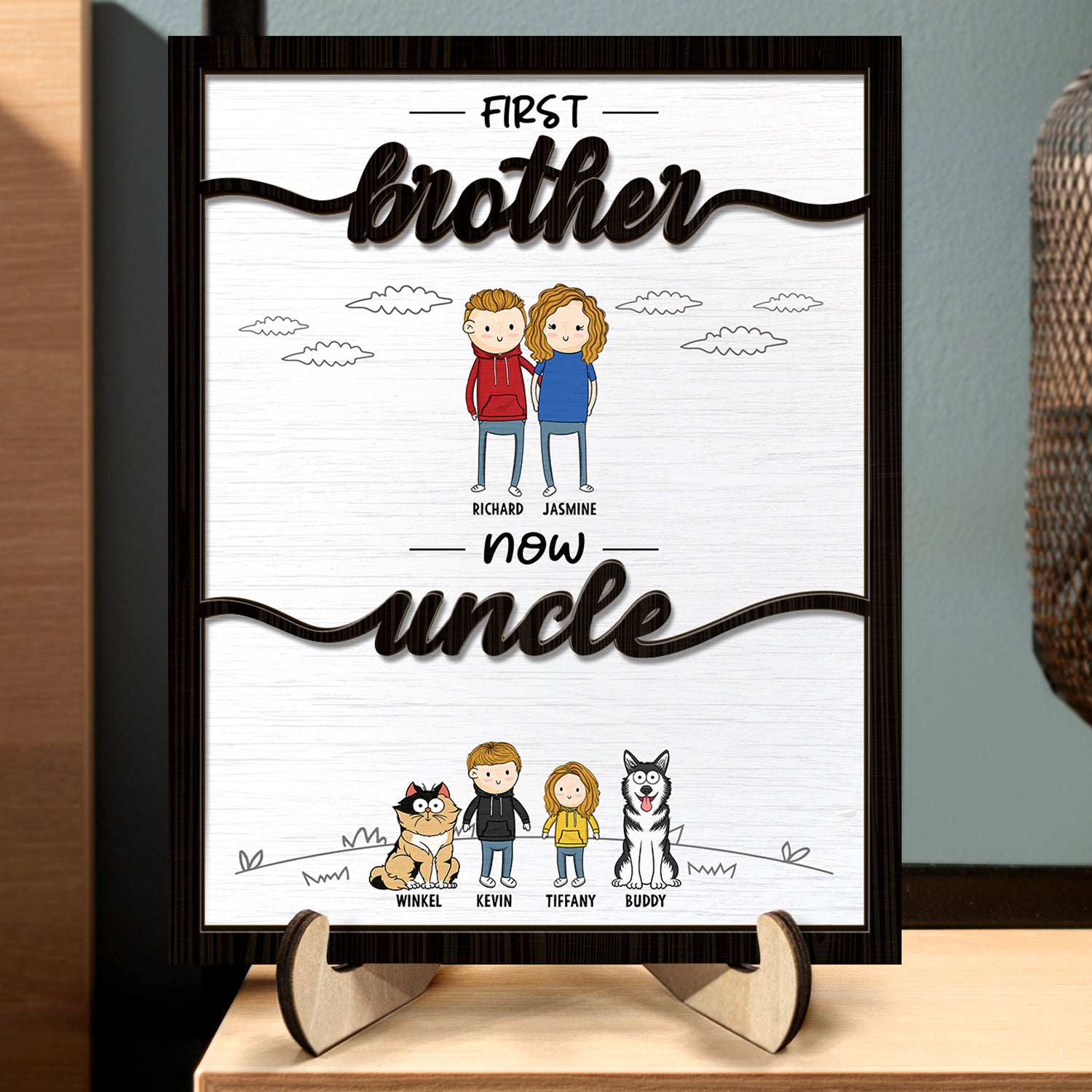 First Brother Now Uncle - Gift For Uncle - Personalized 2-Layered Wooden Plaque With Stand