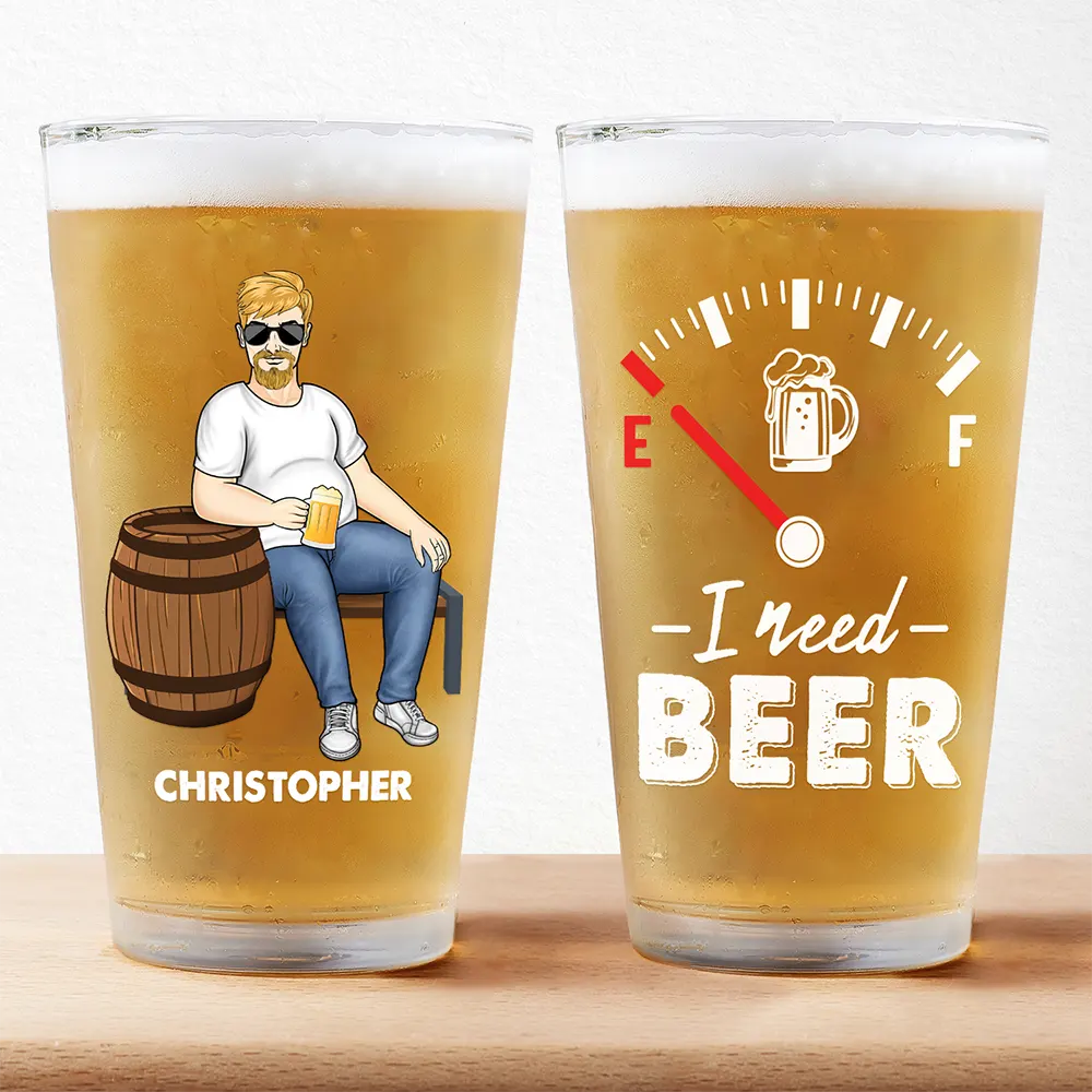 I Need Beer - Personalized Beer Glass