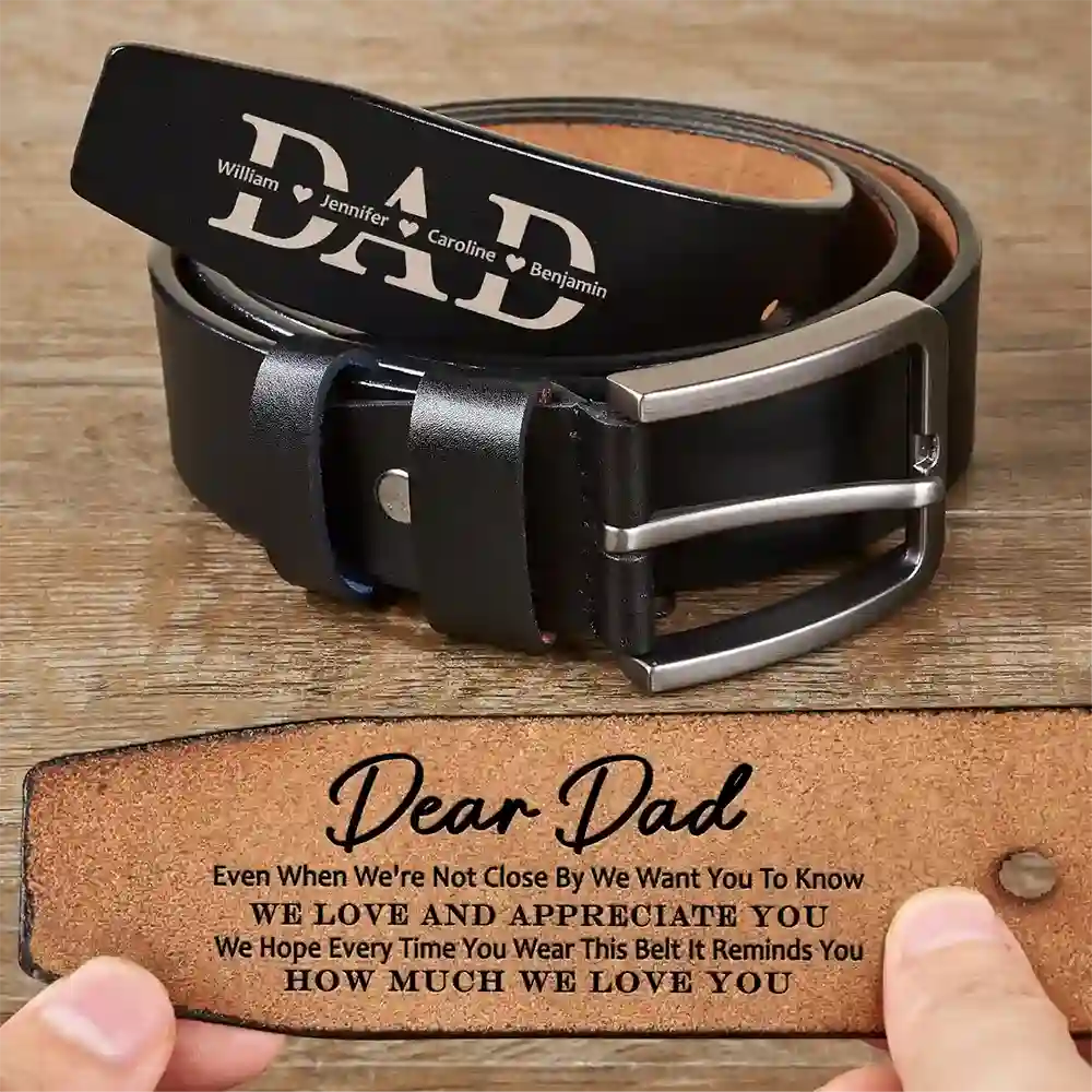 Dad It Reminds You How Much We Love You - Personalized Engraved Leather Belt