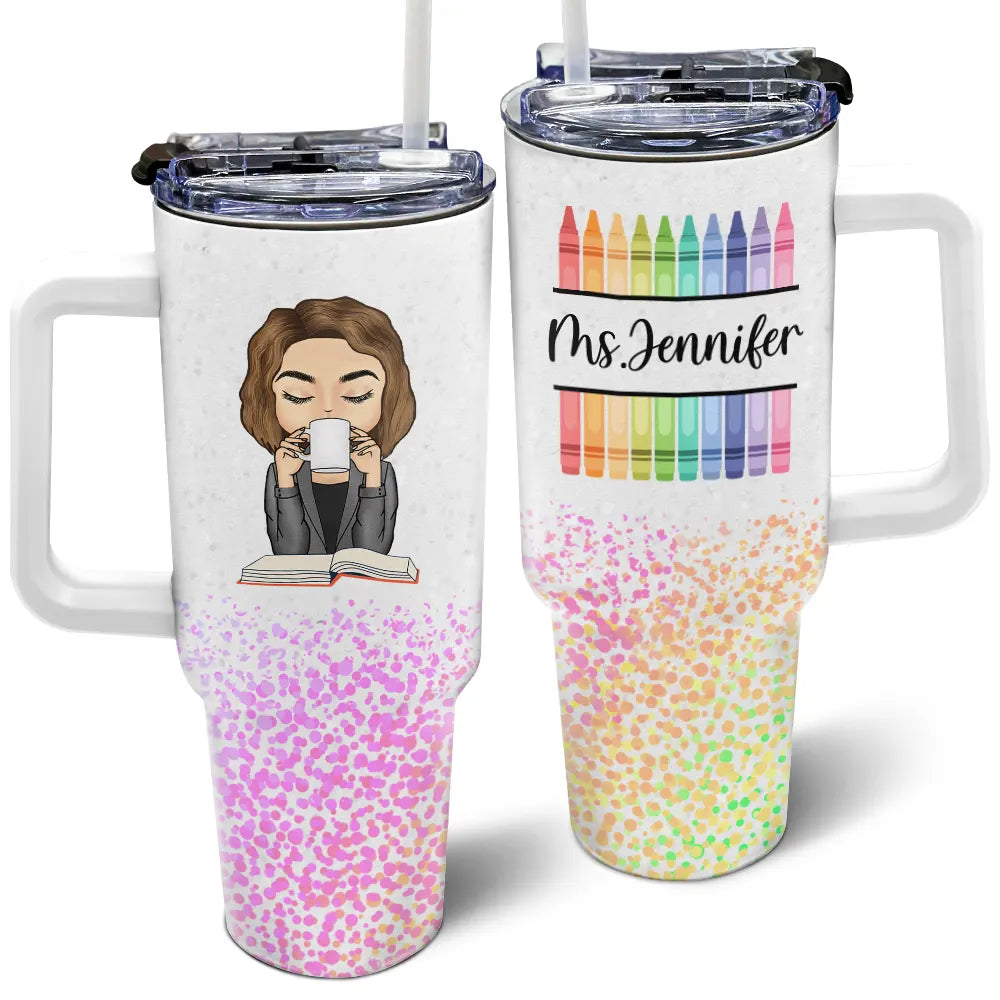 Rainbow Glitter Teacher Name - Personalized 40oz Tumbler With Straw
