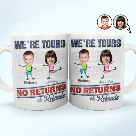 Mug personnalisé avec photo « Nous sommes à vous », sans retour ni remboursement ; mug imprimé effet gonflé 3D, mug blanc personnalisé bord à bord.